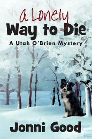 Cover of A Lonely Way to Die