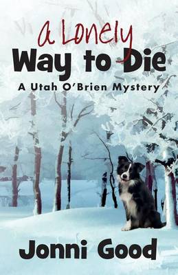 Book cover for A Lonely Way to Die