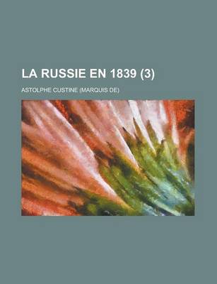 Book cover for La Russie En 1839 (3 )