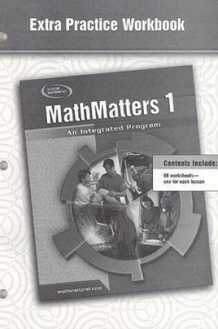 Cover of MathMatters 1 Extra Practice Workbook