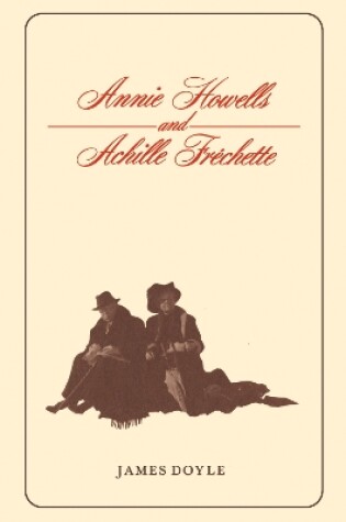 Cover of Annie Howells and Achille Frechette