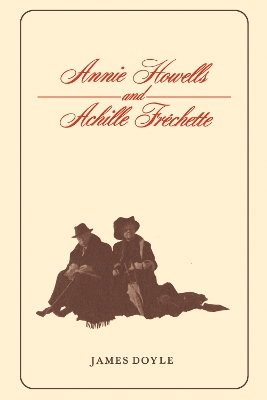 Book cover for Annie Howells and Achille Frechette