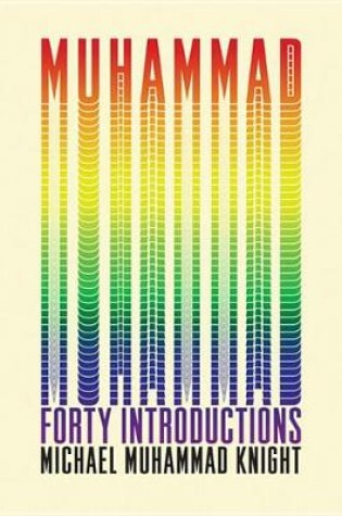 Cover of Muhammad: Forty Introductions