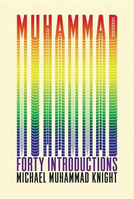 Book cover for Muhammad: Forty Introductions