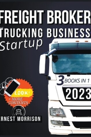 Cover of Freight Broker & Trucking Business Startup