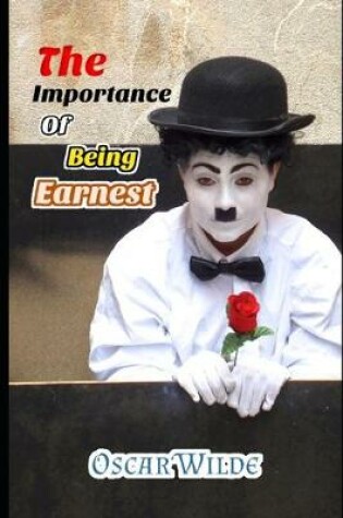 Cover of The Importance Of Being Earnest "Annotated Version"