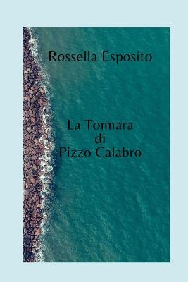 Book cover for La Tonnara di Pizzo Calabro