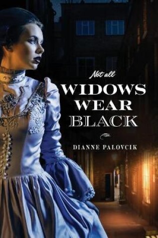 Cover of Not All Widows Wear Black