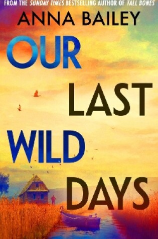 Cover of Our Last Wild Days