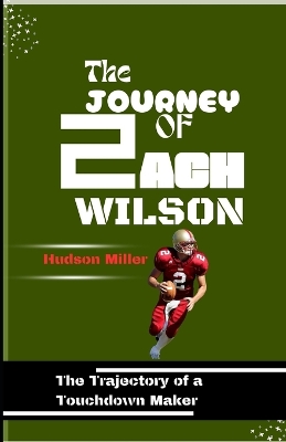 Book cover for The Journey of Zach Wilson