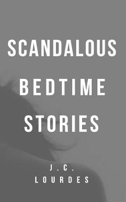 Book cover for Scandalous Bedtime Stories
