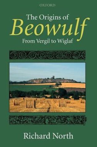 Cover of Origins of Beowulf, The: From Vergil to Wiglaf