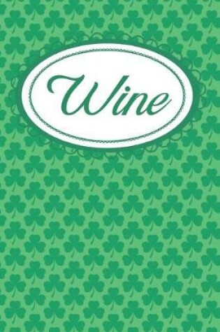 Cover of Green Ireland Shamrock Wine Diary
