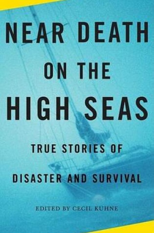 Cover of Near Death on the High Seas