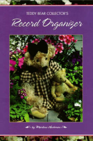 Cover of Teddy Bear Collector's Record Organizer