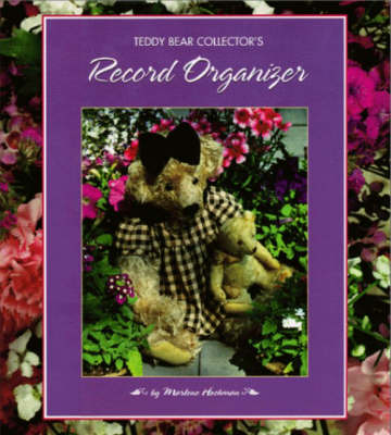 Book cover for Teddy Bear Collector's Record Organizer