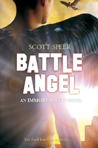 Cover of Battle Angel: An Immortal City Novel