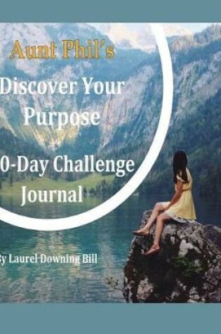 Cover of Aunt Phil's Trunk Discover Your Purpose Journal