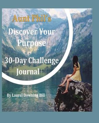 Book cover for Aunt Phil's Trunk Discover Your Purpose Journal