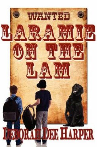 Cover of Laramie on the Lam