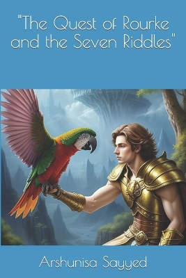 Book cover for "The Quest of Rourke and the Seven Riddles"