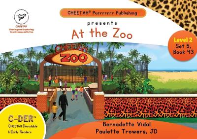 Book cover for C-DER (Cheetah decodable & early readers) Set 5, book 43, At the Zoo