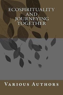 Book cover for Eco-spirituality and Journeying Together