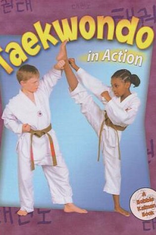 Cover of Taekwondo in Action