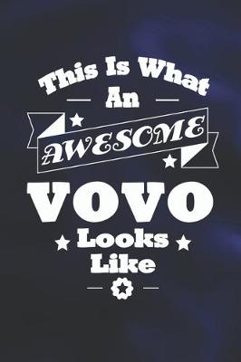 Book cover for This Is What An Awesome Vovo Look Like