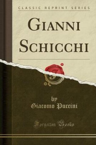 Cover of Gianni Schicchi (Classic Reprint)