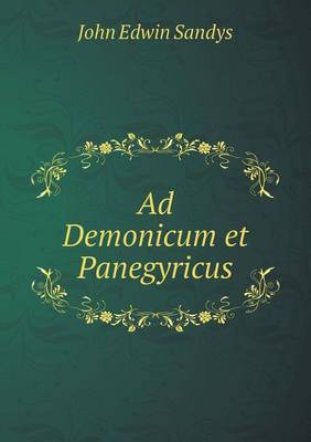 Book cover for Ad Demonicum et Panegyricus