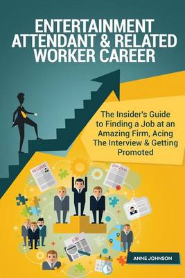 Book cover for Entertainment Attendant & Related Worker Career (Special Edition)