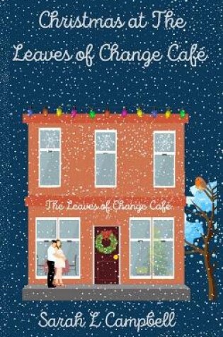 Cover of Christmas at The Leaves of Change Café