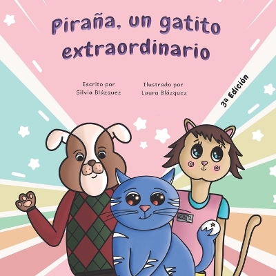 Book cover for Piraña, un gatito extraordinario (3a Edición)