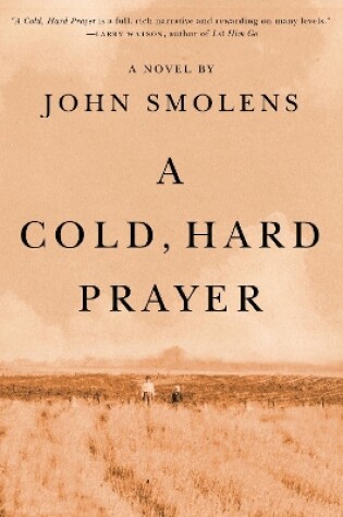 Cover of A Cold, Hard Prayer
