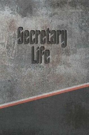 Cover of Secretary Life