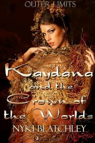 Cover of Kaydana and the Crown of the Worlds