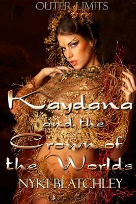 Book cover for Kaydana and the Crown of the Worlds