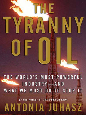 Book cover for The Tyranny of Oil