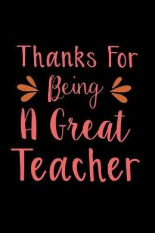 Cover of Thanks for Being a Great Teacher
