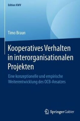 Cover of Kooperatives Verhalten in interorganisationalen Projekten