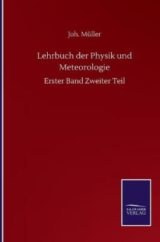 Cover of Lehrbuch der Physik und Meteorologie