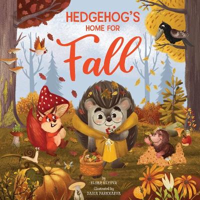 Book cover for Hedgehog's Home for Fall