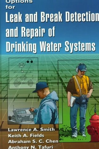 Cover of Options for Leak and Break Detection and Repair of Drinking Water Systems