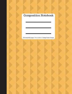 Book cover for Orange Composition Notebook - College Ruled 200 Sheets/ 400 Pages 9.69 X 7.44