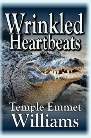 Cover of Wrinkled Heartbeats