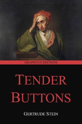 Cover of Tender Buttons (Graphyco Editions)