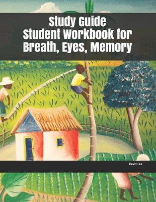 Book cover for Study Guide Student Workbook for Breath, Eyes, Memory