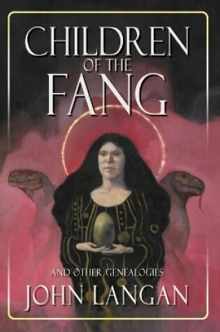 Cover of Children of the Fang and Other Genealogies
