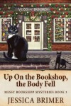 Book cover for Up On the Bookshop, the Body Fell